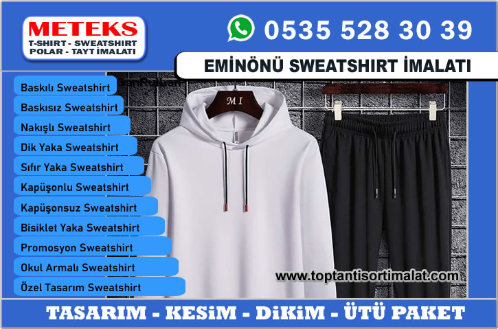 Eminönü Sweatshirt İmalatı