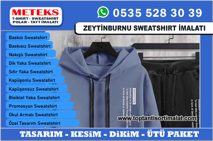 Zeytinburnu Sweatshirt İmalatı