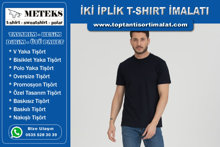 İki İplik Tişört İmalatı
